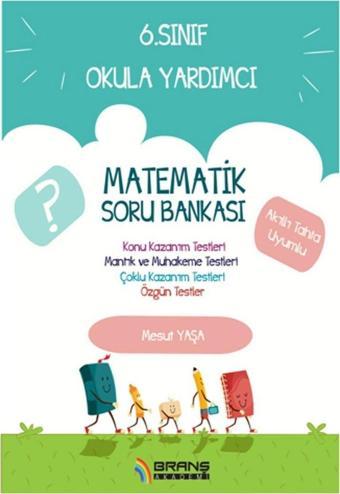 Branş Akademi Yayınları 6.Sınıf Matematik Soru Bankası - Branş Akademi Yayınları