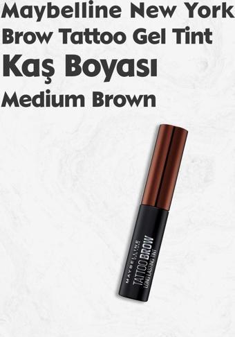 Maybelline Brow Tattoo Gel Tint Medium Brown - Orta Ton