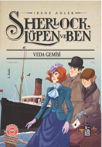 Sherlock Lüpen ve Ben 12 Veda Gemisi - Irene Adler - Xlibris