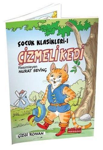 Çizmeli Kedi Renkli Çizgi Roman - Çocuk Klasikleri 1 - Murat Sevinç - Bordo Ressam