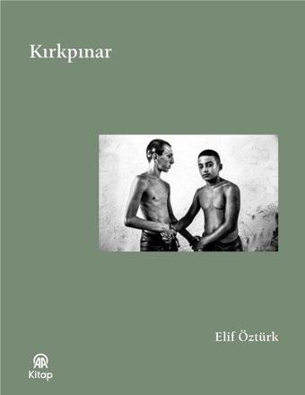 Kırkpınar - Bez Ciltli - Elif Öztürk - AA Kitap