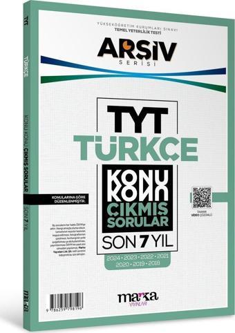 TYT Türkçe ARŞİV Serisi Konu Konu Son 7 Yıl Çıkmış Sorular Marka Yayınları - Marka Yayınları