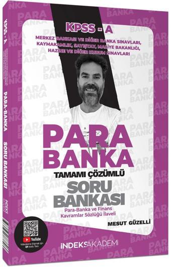 İndeks Akademi 2025 KPSS A Grubu Para-Banka Soru Bankası Çözümlü - Mesut Güzelli İndeks Akademi - İndeks Akademi Yayıncılık