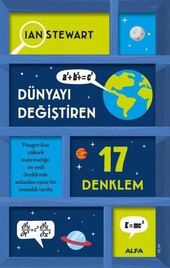 Dünyayı Değiştiren 17 Denklem - Ian Stewart - Alfa Yayıncılık