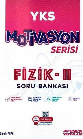 YKS Motivasyon Serisi Fizik-II Soru Bankası - Esen Yayınları