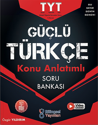 2022 TYT Güçlü Türkçe Konu Anlatımlı Soru Bankası - Bilinçsel Yayınları