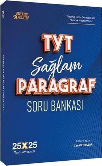 2025 TYT Sağlam Paragraf Soru Bankası 25x25 Deneme Formatında - Parlayan Projeler
