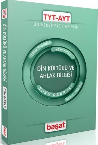 TYT AYT Din Kültürü ve Ahlak Bilgisi Soru Bankası - Başat Yayınları