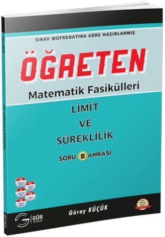 Öğreten Matematik Fasikülleri - Limit ve Süreklilik Soru Bankası - Gür Yayınları