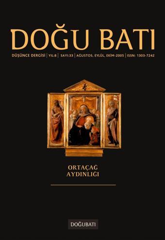 Doğu Batı Sayı 33: Ortaçağ Aydınlığı - Doğu Batı Dergileri