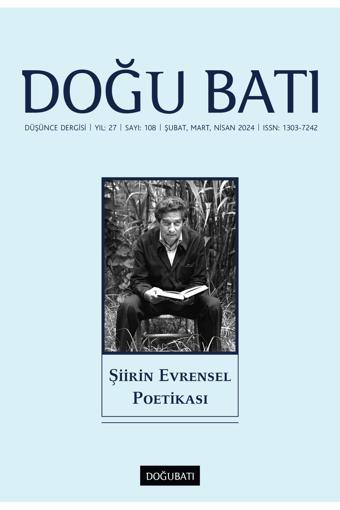 Doğu Batı Sayı 108: Şiirin Evrensel Poetikası - Doğu Batı Dergileri