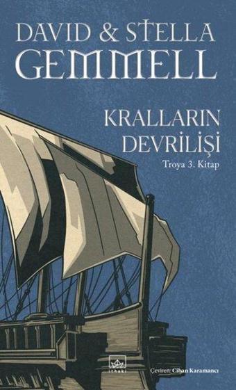 Kralların Devrilişi - Troya 3. Kitap - David Gemmell - İthaki Yayınları