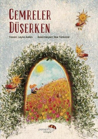 Cemreler Düşerken - Leyla Aslan - Paraşüt Kitap