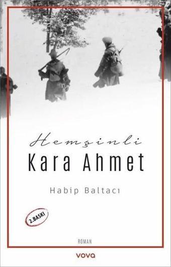 Hemşinli Kara Ahmet - Habip Baltacı - Vova Yayınları