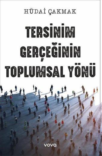 Tersinim Gerçeğinin Toplumsal Yönü - Vova Yayınları