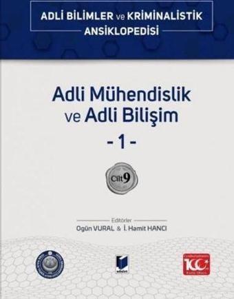 Adli Mühendislik ve Adli Bilişim –1– Cilt 9 - Adalet Yayınları