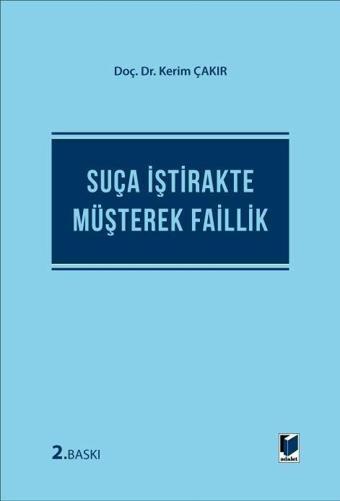 Suça İştirakte Müşterek Faillik - Adalet Yayınları