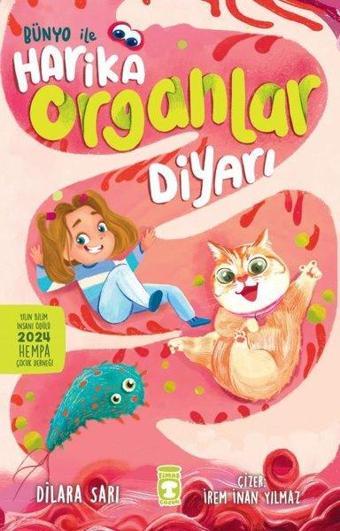 Bünyo İle Harika Organlar Diyarı - Dilara Sarı - Timaş Çocuk