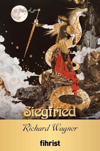 Siegfried - Opera Klasikleri 22 - Richard Wagner - Fihrist
