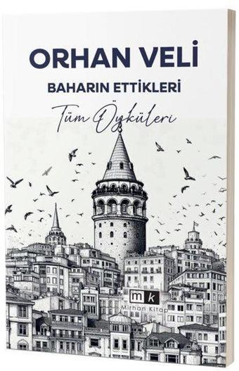 Baharın Ettikleri - Tüm Öyküleri - MK Mirhan Kitap