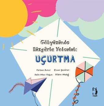Gökyüzünde Rüzgarla Yolculuk: Uçurtma - Virgül Çocuk