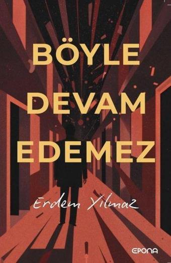 Böyle Devam Edemez - Erdem Yılmaz - Epona