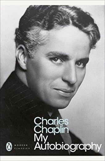 My Autobiography - Charles Chaplin - Penguin Books Ltd