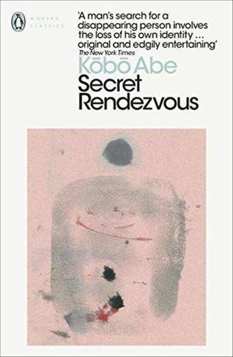 Secret Rendezvous - Kobo Abe - Penguin Books