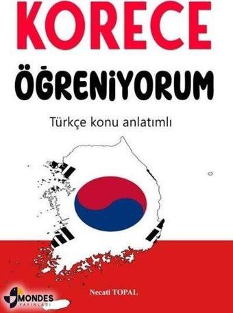Korece Hazır Cümleler - Türkçe Okunuşlarıyla - Mondes Yayınları