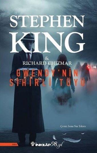 Gwendy'nin Sihirli Tüyü - Richard Chizmar - İnkılap Kitabevi Yayınevi