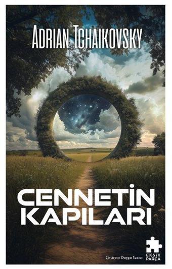 Cennetin Kapıları - Adrian Tchaikovsky - Eksik Parça Yayınları