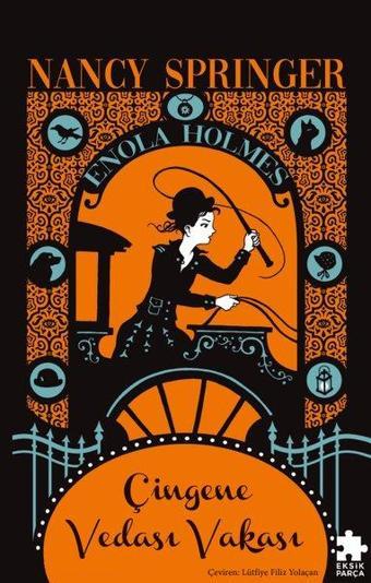 Çingene Vedası Vakası - Bir Enola Holmes 6 - Nancy Springer - Eksik Parça Yayınları