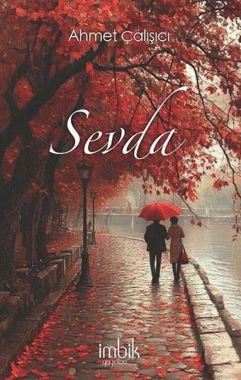 Sevda - Ahmet Çalışıcı - İmbik Yayınları