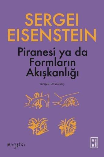 Piranesi Ya da Formların Akışkanlığı - Minyatür - Sergei Eisenstein - Ketebe