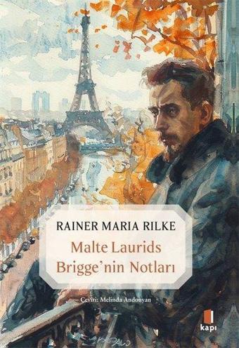 Malte Laurids Brigge'nin Notları - Rainer Maria Rilke - Kapı Yayınları