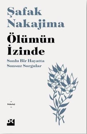 Ölümün İzinde - Şafak Nakajima - Doğan Kitap