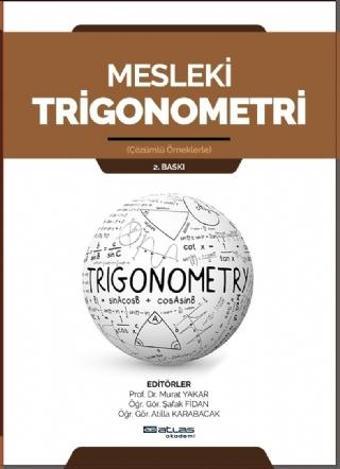Atlas Akademi MESLEKİ TRİGONOMETRİ - Çözümlü Örneklerle