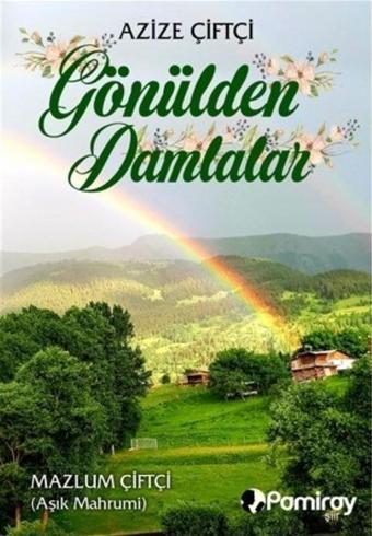 Gönülden Damlalar - Pamiray Yayınları