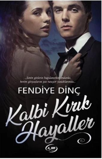 Kalbi Kırık Hayaller - A_Sır Kitap Yayınevi