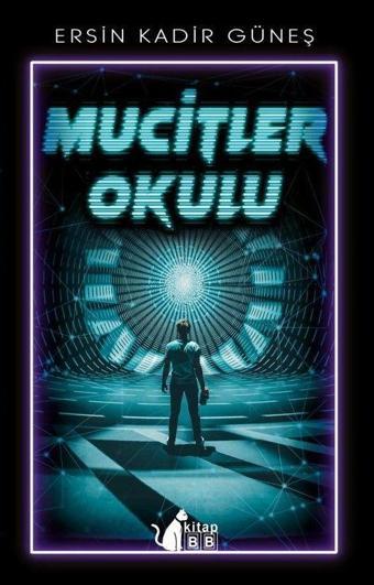Mucitler Okulu - BB Kitap