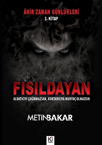 Ahir Zaman Günlükleri 2. Kitap - Fısıldayan - İki Nokta Kitabevi