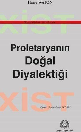 Ploletaryanın Doğal Diyalektiği - Harry Waton - Arya Yayıncılık