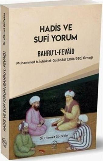 Hadis ve Sufi Yorum Bahru'l-Fevaid - Nuhbe