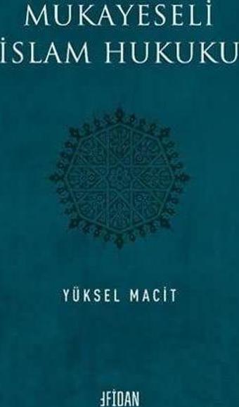 Mukayeseli İslam Hukuku - Fidan Yayınları