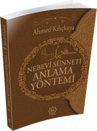 Nebevi Sünneti Anlamak Yöntemi - Nuhbe