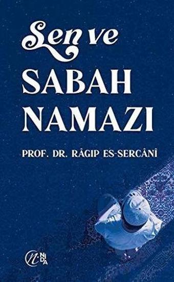 Sen ve Sabah Namazı - Nida Yayınları
