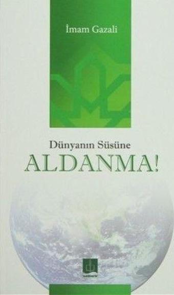 Dünyanın Süsüne Aldanma - Semere