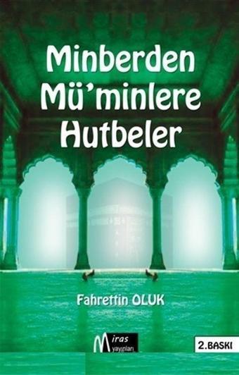 Minberden Mü'minlere Hutbeler - Miras Yayınları