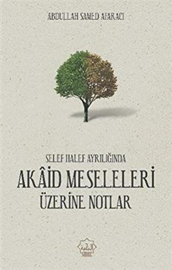 Akaid Meseleleri Üzerine Notlar - Nuhbe