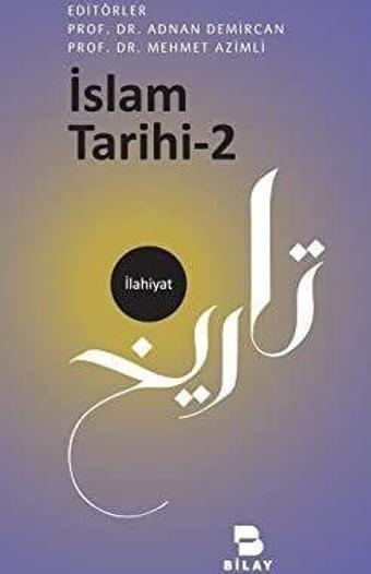 İslam Tarihi - 2 - Bilay
